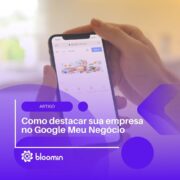 Como destacar sua empresa no Google Meu Negócio