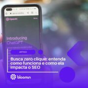 Busca zero clique: entenda como funciona e como ela impacta o SEO