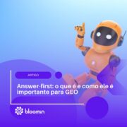 Answer-first: o que é e como ele é importante para GEO