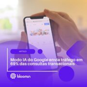 Modo IA do Google envia tráfego em 69% das consultas transacionais; o que isso significa?